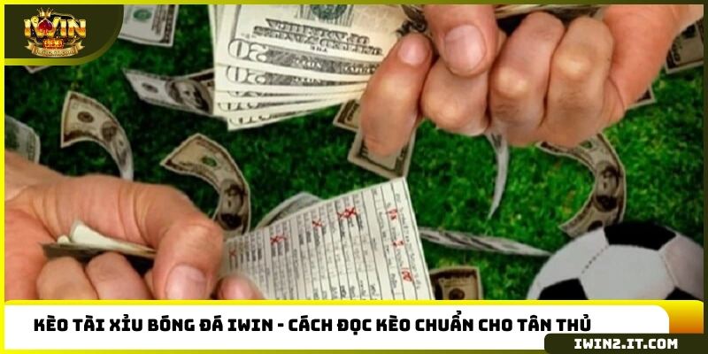 Kèo tài xỉu bóng đá